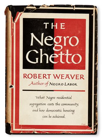 (CIVIL RIGHTS.) WEAVER, ROBERT. The Negro Ghetto.